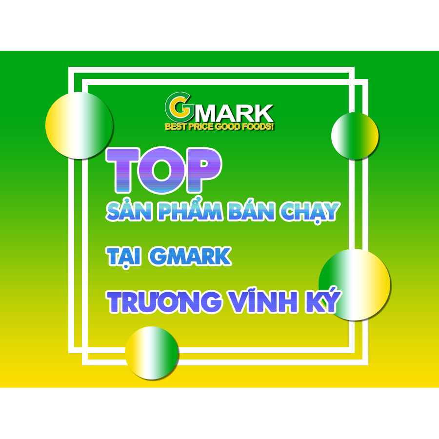 Cửa hàng Gmark Trương Vĩnh Ký- Top sản phẩm bán chạy nhất